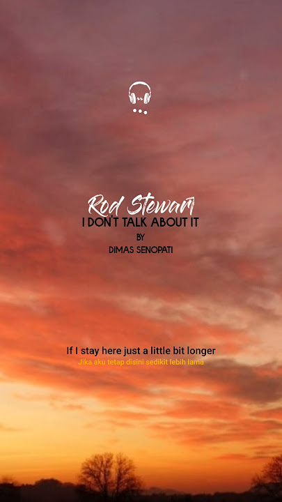 rod Stewart - I don't talk about it || cover by dimas senopati