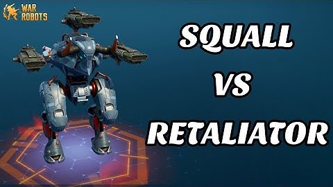 SQUALL VS RETALIATOR - WAR ROBOTS COMPARISON
