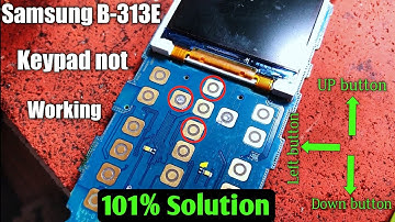 Samsung b313e keypad not working problem solution| up,down and left key not working