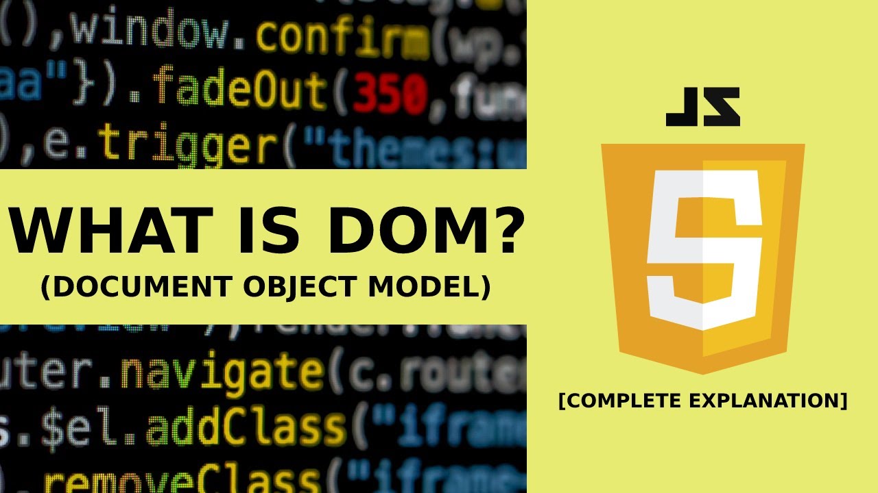 What is DOM? | Document Object Model | Complete Explanation #dom # ...