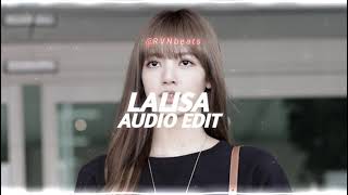 Lalisa - Lisa Blackpink Audio Edit