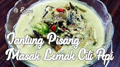 Jantung Pisang Masak Lemak Cili Api [Step By Step] - Durasi: 2.37. 