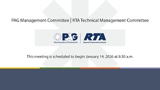 PAG Management Committee | RTA Technical Management Committee Meeting - Jan. 14, 2026, 8:30 a.m.