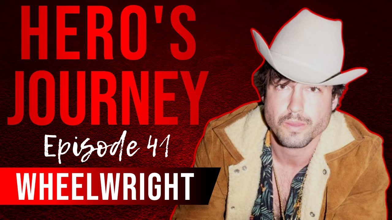 Wheelwright Is Bringing A Southwestern Spin To Pop Music | Hero's Journey Ep. #41