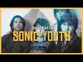 Biografía | Sonic Youth - Un legado para la música Independiente.