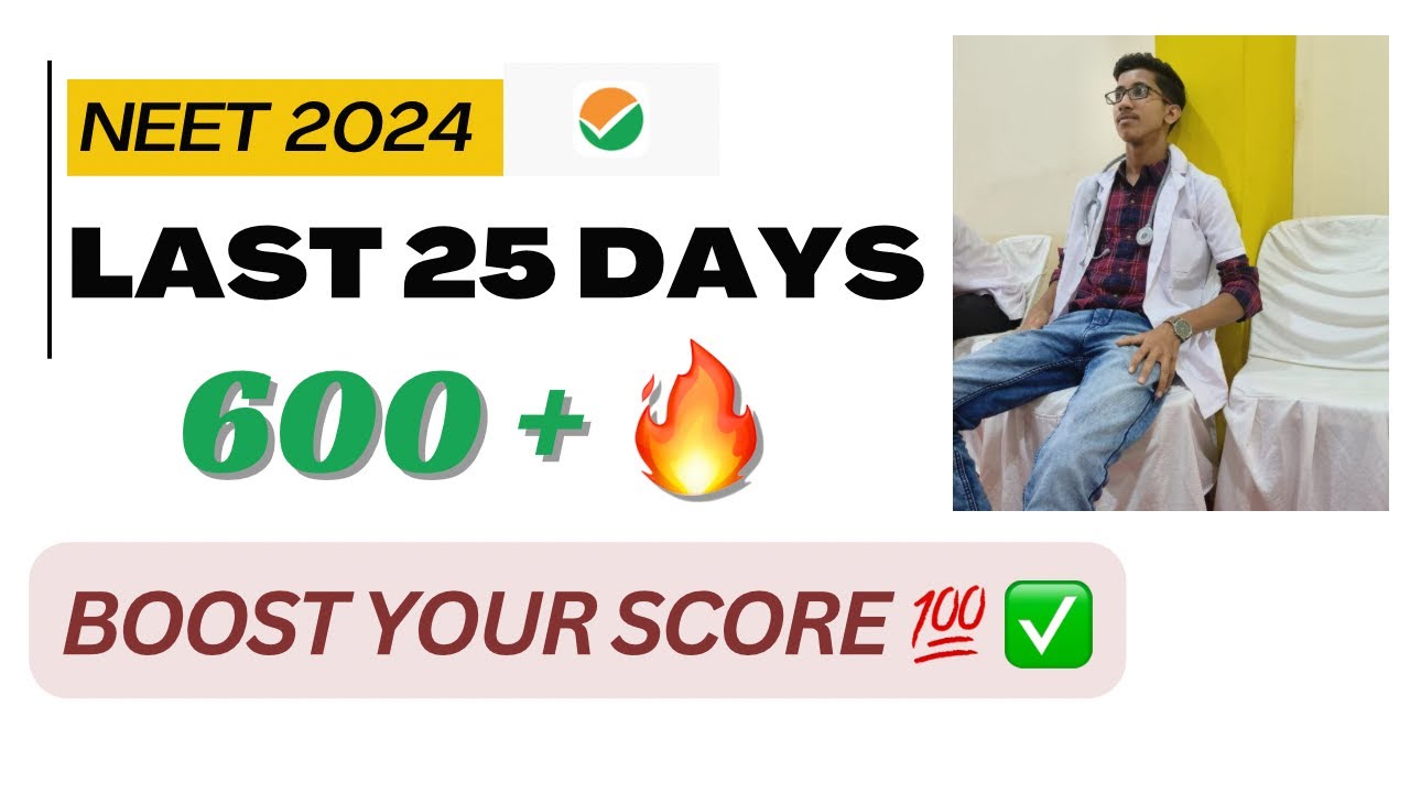 NEET 2024 | Boost your Score in Last 25 Days🔥 | Best Revision Plan # ...