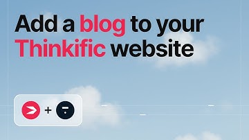 How to add a blog to a Thinkific site with DropInBlog [current 2025]