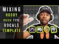 How To Mix RODDY RICCH Type Vocals (TEMPLATE DOWNLOAD)