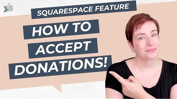 How to Accept Donations in Squarespace: Your Quick Guide!