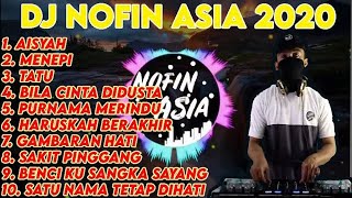 NOFIN ASIA DJ TERBARU 2021 | NOFIN ASIA FULL ALBUM MP3