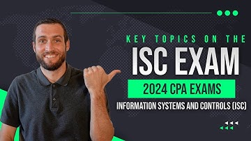 Master The 2025 ISC Discipline Exam: Complete Topic Breakdown | Maxwell CPA Review