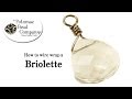 How to Wire Wrap a Briolette