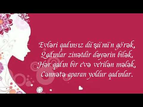 Qadınlar şeiri/8 Mart qadınlar bayramı/qadınlar aid şeir