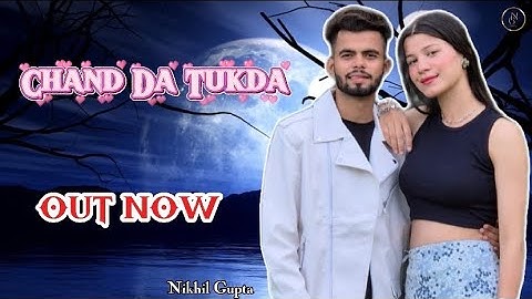 Chand Da Tukda | Nikhil Gupta | Official Video || Music NG || HP Flow Album 