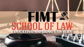Fimt-School Of Law - Educating Aspiring Lawyers