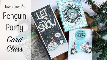 Penguin Party Card Class with Lawn Fawn