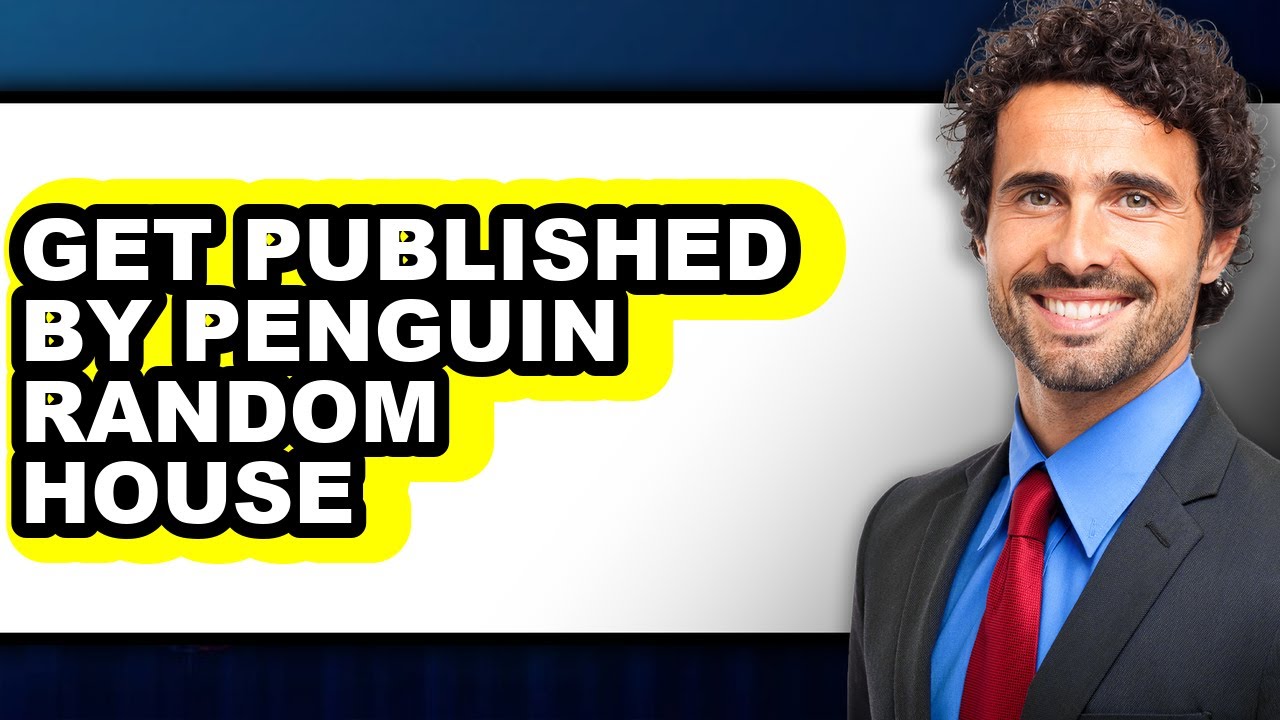 How to Get Published by Penguin Random House - Easy Guide - YouTube