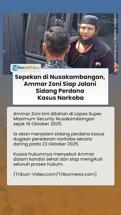 Sepekan di Nusakambangan, Ammar Zoni Siap Jalani Sidang Perdana Kasus Narkoba