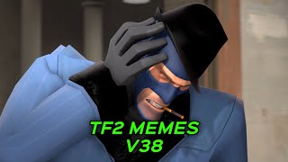 TF2 MEMES V38