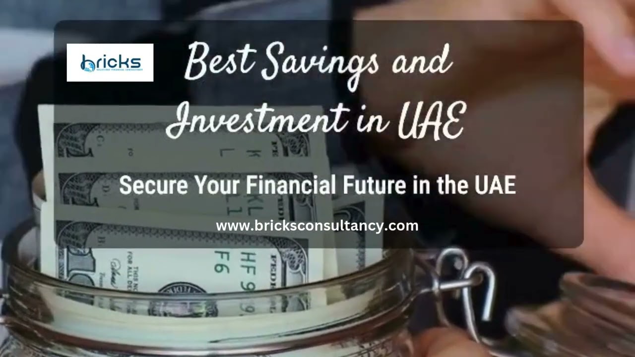Smart Savings and Investment in UAE for a Secure Future