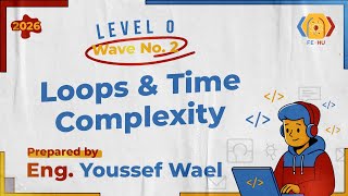 Level 0 2026(Wave 2) : Session 2 | Loops && Time Complexity