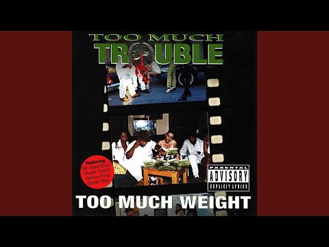 Too Much Trouble — Smoke with Me