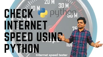 How to check internet speed using python| Learn python | Python project