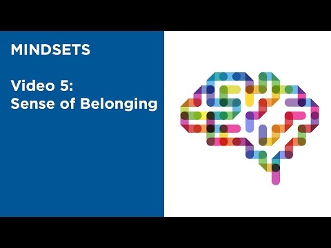 MOOC EDSCI1x | Video 5: Sense of Belonging | Mindsets