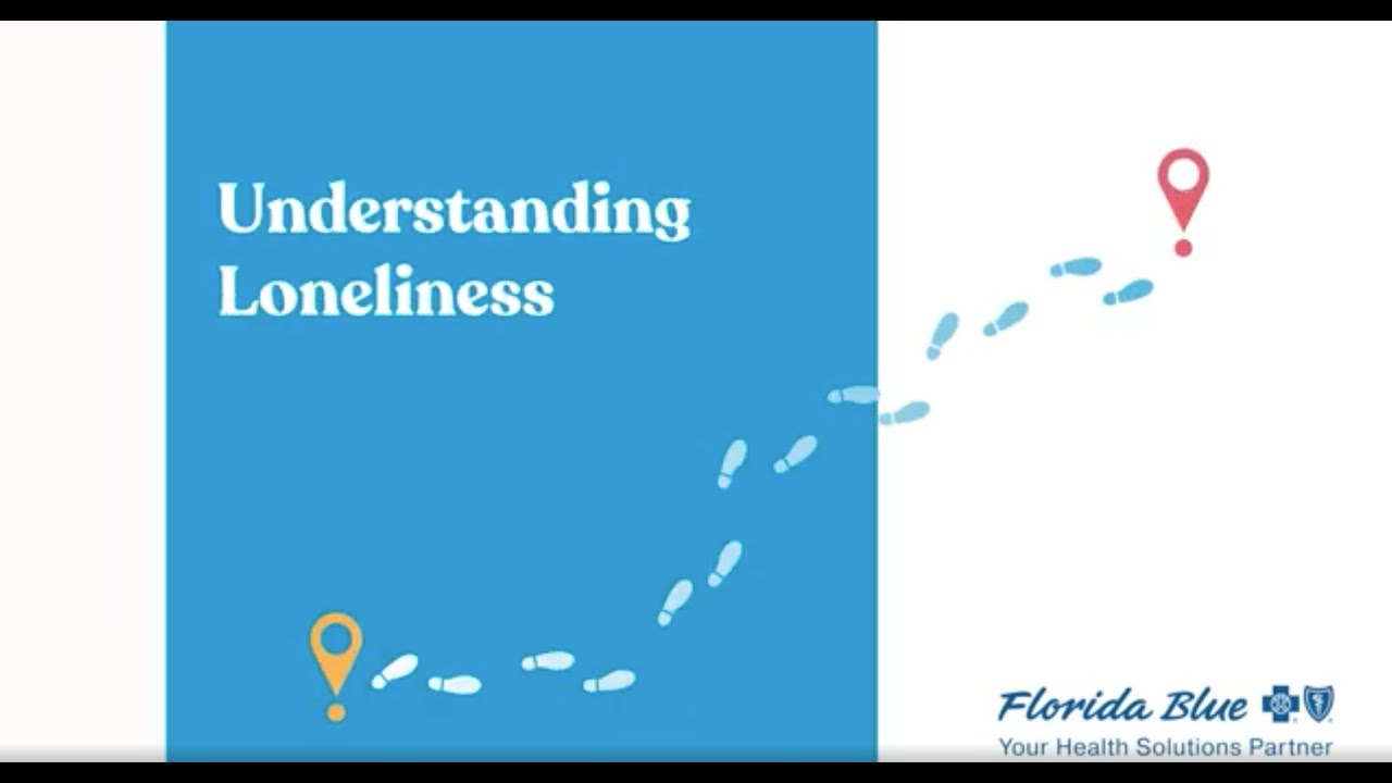Understanding Loneliness