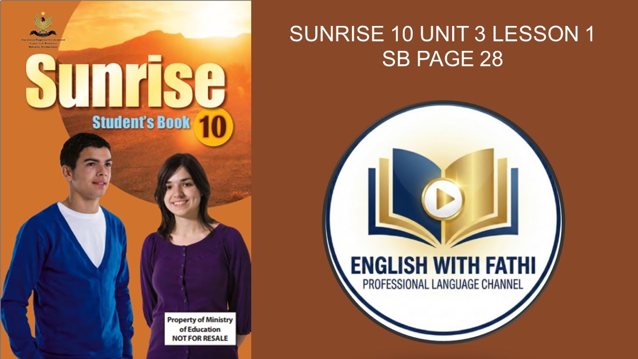 SUNRISE 10 UNIT 3 LESSON 1 SB PAGE 28
