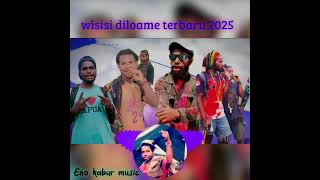 Eno kabur music wisisi terbaru 2025