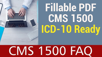 CMS 1500 PDF - ICD-10 Ready HIPAA Compliant in a Fillable PDF