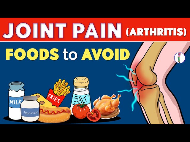 🔥7 WORST Foods for Arthritis u0026 Joint Pain | Arthritis Foods to Avoid | Rheumatoid Arthritis class=