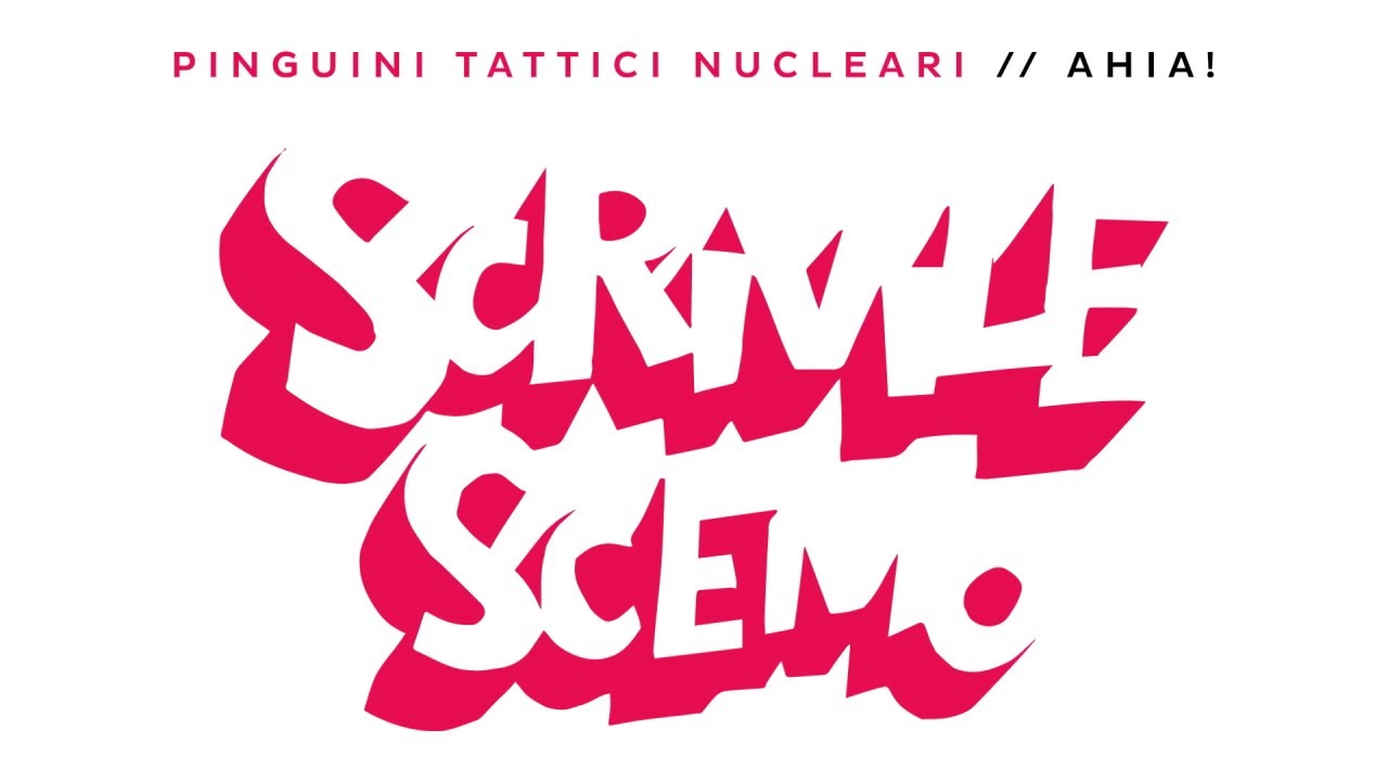 Pinguini Tattici Nucleari - Scrivile Scemo