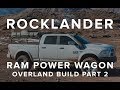 ROCKLANDER Build Part 2 - Vehicle Mods to Date