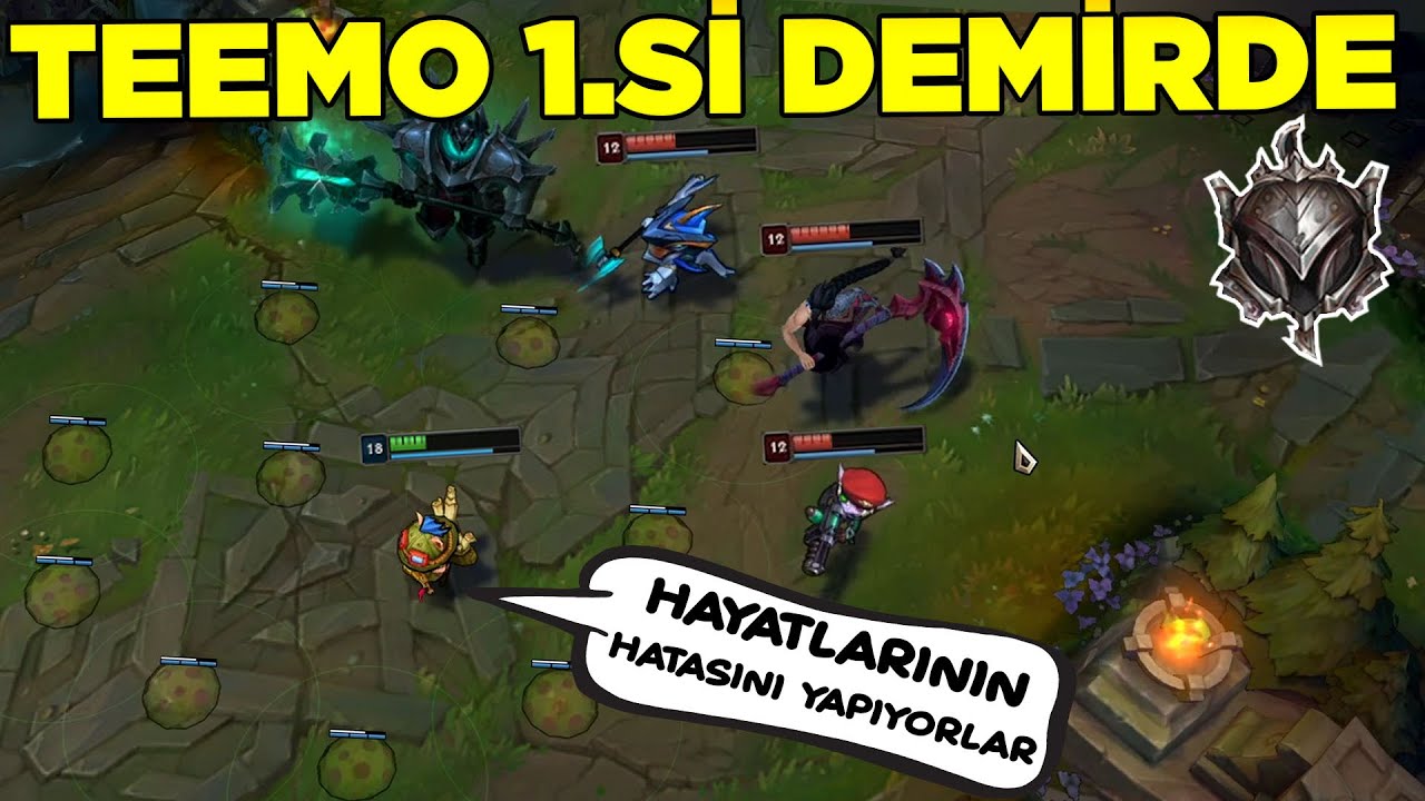 DEMİRLER ÇILDIRDI! TEEMO 1.Sİ DEMİRDE OYNARSA NE OLUR? - YouTube