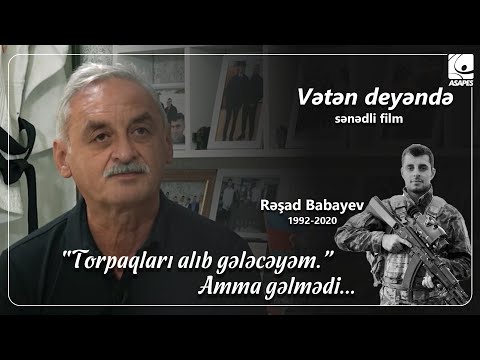 VƏTƏN DEYƏNDƏ | Rəşad Babayev