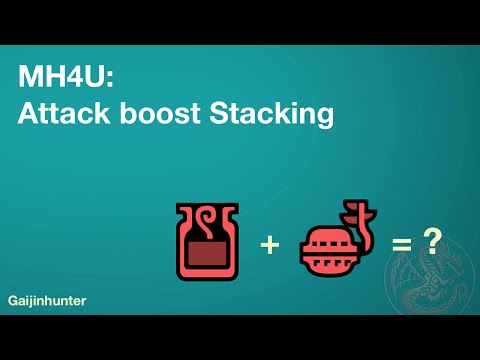 MH4U: Attack boost stacking