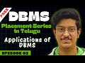 Episode 2: Applications of DBMS in Telugu | Database Management System Basics | DBMS Free Course #yt