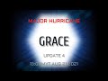 Grace a major hurricane - Update 4