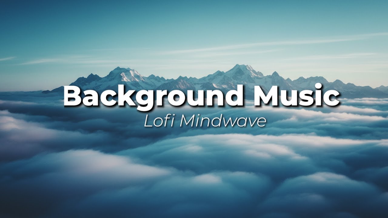 Background Music • Calm Lofi Beats for Focus, Relax & Everyday Flow