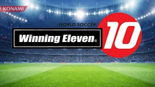 Winning Eleven 10 theme full ver. - Win and Shine (Ukatrats FC)