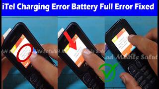 All iTel Keypad Mobiles Charging Error | Charging Temperature | Battery Full Problem Solution