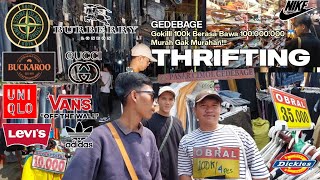 THRIFT SHOP PASAR CIMOL GEDEBAGE BANDUNG GOKIL - BAWA 100K BERASA BAWA 100.000.000 😱