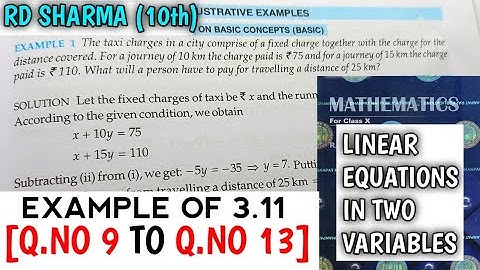 RD SHARMA CLASS 10 LINEAR IN TWO VARIABLES EXAMPLE OF EX-3.11[Q.NO-9 TO 13] | MATH FEAR | CHAPTER 3