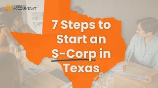 Form a Texas S Corporation in 7 Steps