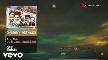 Exists - Buih Jadi Permadani