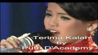 Putri D'Academy 4 & Maria Vitoria D'Academy Asia 2 - Terima Kalah   Lirik