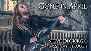 Steve Di Giorgio Fretless Bass Playthrough | GONE IN APRIL, Empire of Loss