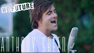 Anthony Green - "When I Come Home" (Acoustic) I No Future chords
